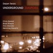 Underground Diaspora