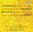 Alun Hoddinott, Don Banks: Horn Concertos; Humphrey Searle: Aubade; Nicholas Maw: Sonata for strings & 2 Horns