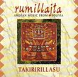 Takiririllasu: Andean Music from Bolivia