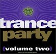 Trance Party (Volume Two)