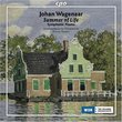 Johan Wagenaar: Summer Of Life, Symphonic Poem