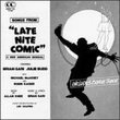 Late Nite Comic (A New American Musical)