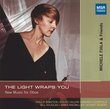 The Light Wraps You - New Music for Oboe