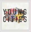 Young Cities - EP