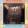 300 Years of French Organ