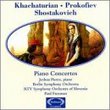 3 Russian Piano Concertos - Khachaturian: Concerto for piano in D flat Major / Prokofiev: Piano Concerto No. 1 in D-flat Major, Op. 10 / Shostakovich: Piano Concerto No. 2 in F Major Op. 102