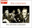 Crooners- Ultimate Collection