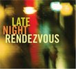 Late Night Rendezvous (Dig)