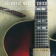 Atlantic Blues: Chicago