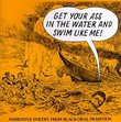 Get Your Ass In The Water And Swim Like Me: Narrative Poetry From Black Oral Tradition