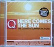 Q: Here Comes the Sun - The Ultimate Summer Playlist