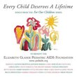 Every Child Deserves a Lifetime: Songs From