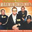 Maximum Audio Biography: Smash Mouth