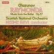 Glazunov: Raymonda - Music from the Ballet