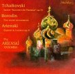 Arensky: Quartet in A minor op 35; Borodin: Two Sextet Movements; Tchaikovsky: Sextet op 70