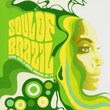 Soul of Brazil: Funk Soul & Bossa Groove