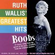 'Boobs'- Ruth Wallis' Greatest Hits