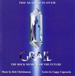 Grail - The Rock Musical of The Future