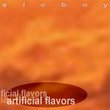 Artificial Flavors