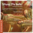Sound the Bells - Works for Brass Ensemble