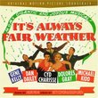 It's Always Fair Weather (1955 Movie Soundtrack) (Rhino Handmade)
