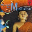 Meditation: My Music for Meditation / Vairous