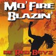Mo' Fire Blazin'