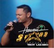 Hawaii Stars Presents: Troy Lazaro