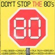 Don't Stop the 80's