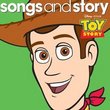Toy Story Songs & Story