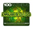 100 Anthems: Drum & Bass