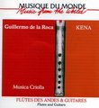 Musica Criolla: Kena - Flutes and Guitars