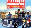 L'Afrique Enchantee 2