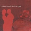 Songs in the Key of Red