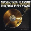 Revolutions In Sound: Warner Bros. Records-The First Fifty Years(10 CD)