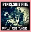 Penis Shit Pile - Family Fine Tuning