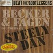 Beat the Bootleggers: Founders of Steely Dan