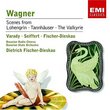 Wagner: Scenes from 'Lohengrin', 'Tannhauser' & 'Die Walkure'
