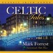 Celtic Tales with Mark Forrest