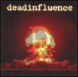 Deadinfluence