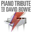 Piano Tribute to David Bowie