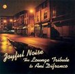 Joyful Noise: The Lounge Tribute to Ani Difranco