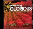 Everything Glorious - A Praise & Worship Christmas