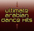 Ultimate Arabian Dance Hits (Dig)