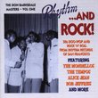 Rhythm & Rock: 50's Doo-Wop & Rock'n Roll From Rhythm Records of San Francisco (The Don Barksdale Masters, Vol. 1)