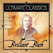 The Ultimate Classics: Brilliant Bach
