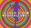 12 Inch Disco Originals 1