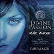 Divine Passion Volume 1: Rain Water