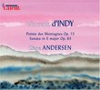 Vincent d'Indy: Sonata in E major; Poème des Montagnes