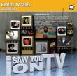 I Saw You On TV: Reality TV Stars Volume One